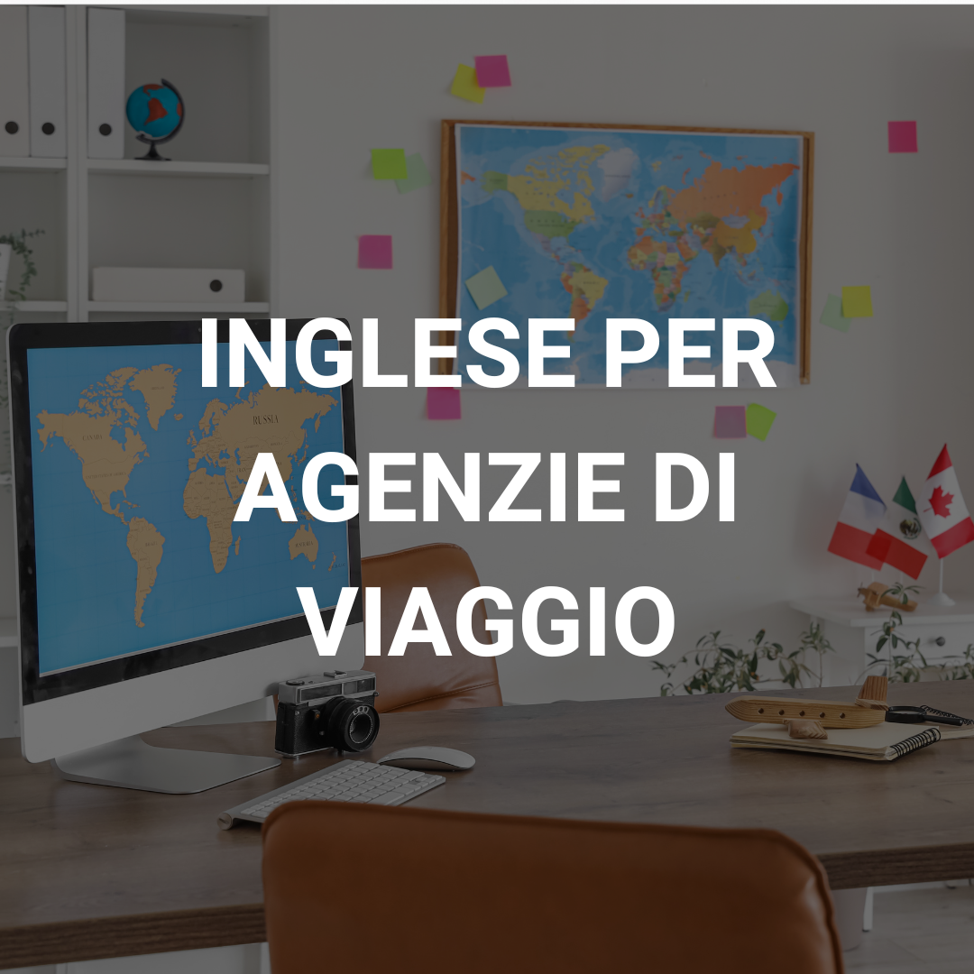 INGLESE PER AGENZIE DI VIAGGIO